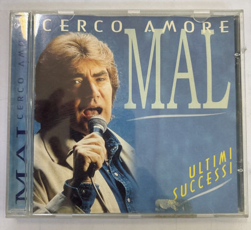 Mal cerco amore - amore, ultimi